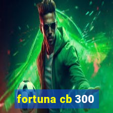 fortuna cb 300