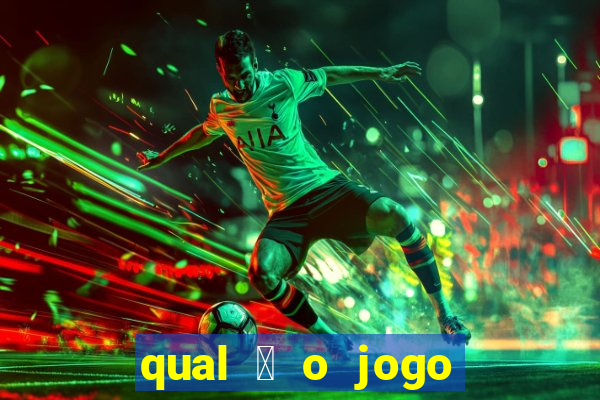 qual 茅 o jogo do tigrinho