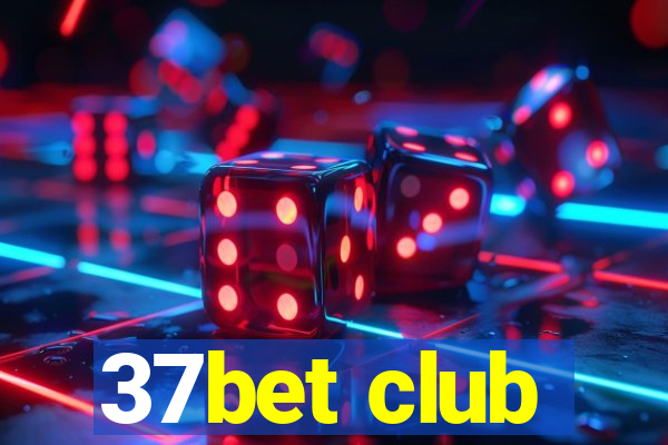 37bet club