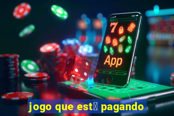 jogo que est谩 pagando