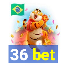 36 bet