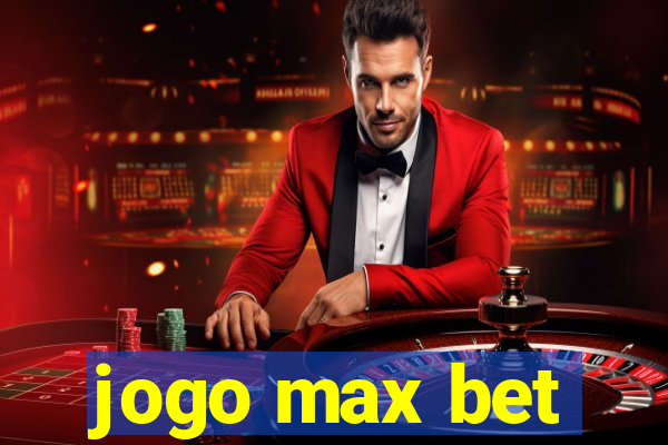 jogo max bet