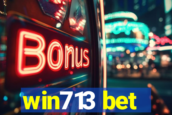 win713 bet