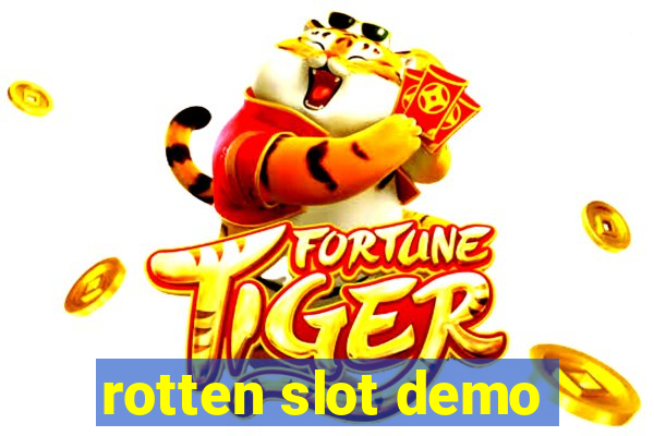 rotten slot demo