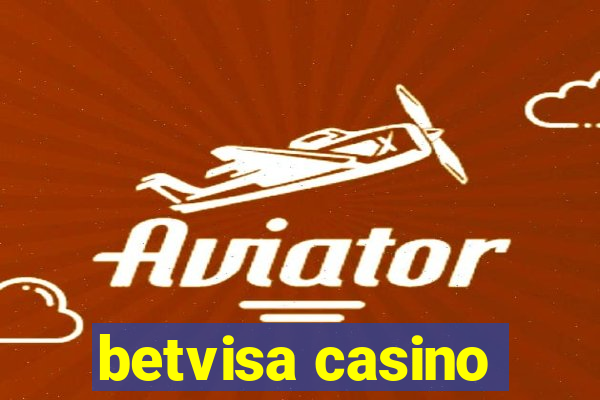 betvisa casino