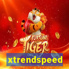 xtrendspeed