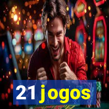 21 jogos