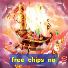 free chips no deposit casino