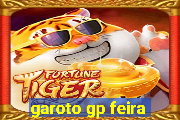 garoto gp feira