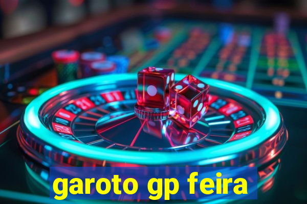 garoto gp feira