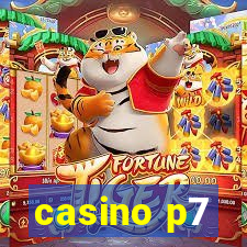 casino p7