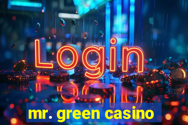 mr. green casino