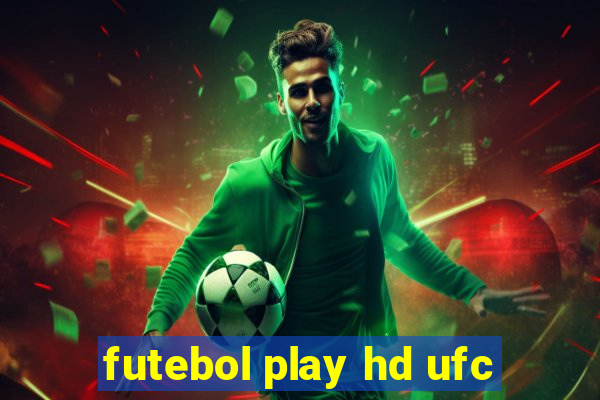 futebol play hd ufc