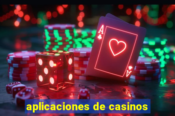 aplicaciones de casinos