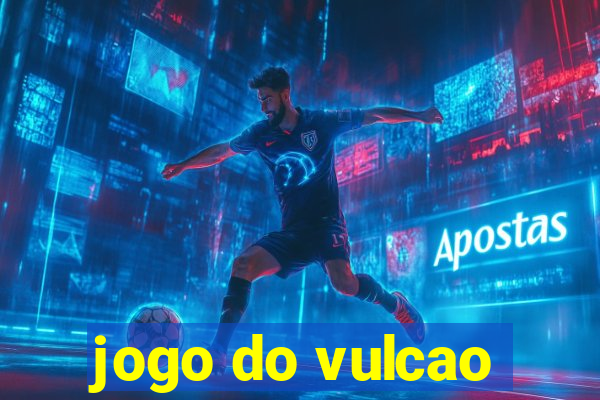 jogo do vulcao