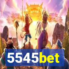 5545bet