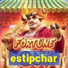 estipchar