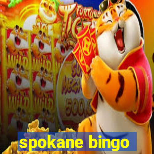 spokane bingo