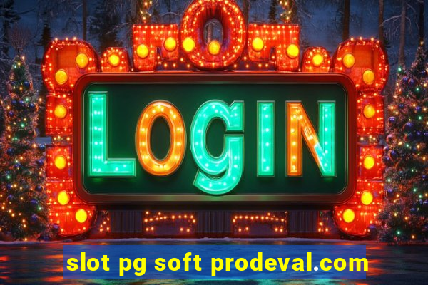 slot pg soft prodeval.com