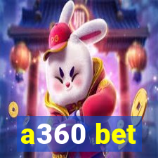 a360 bet