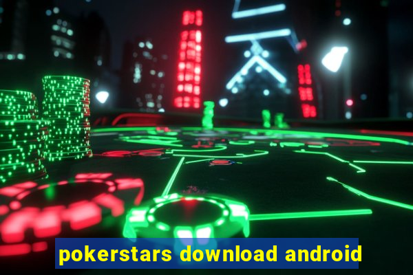 pokerstars download android