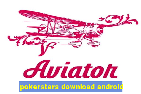 pokerstars download android