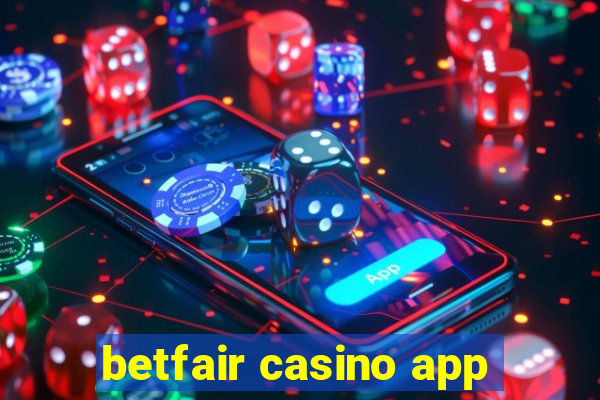 betfair casino app