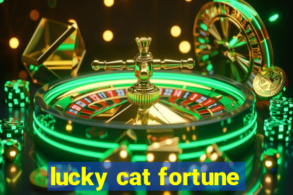 lucky cat fortune