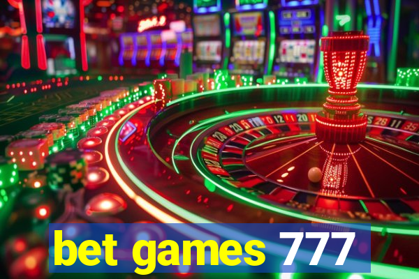 bet games 777