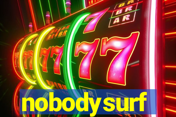 nobodysurf supporters club