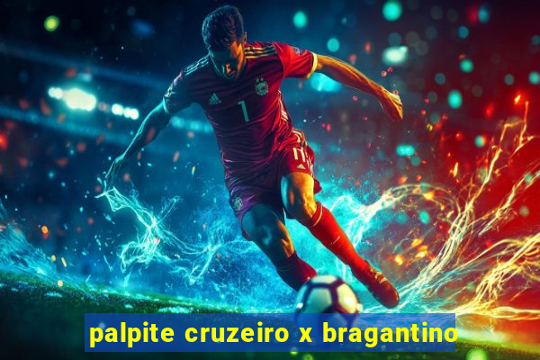 palpite cruzeiro x bragantino