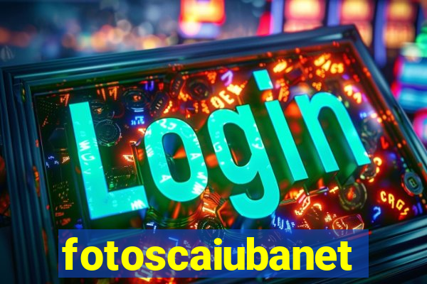 fotoscaiubanet