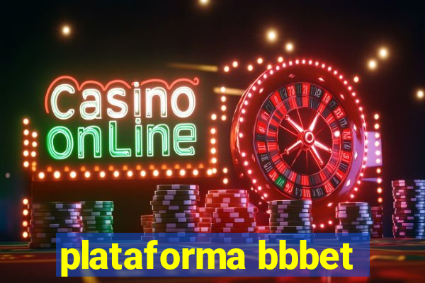 plataforma bbbet