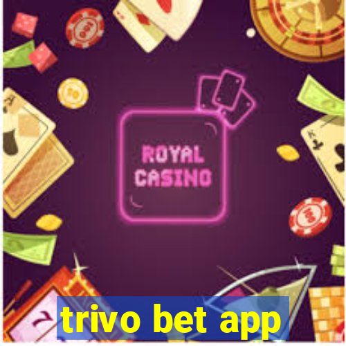 trivo bet app