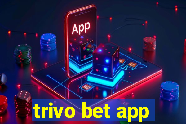 trivo bet app