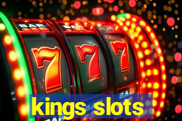 kings slots