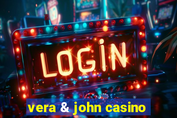 vera & john casino