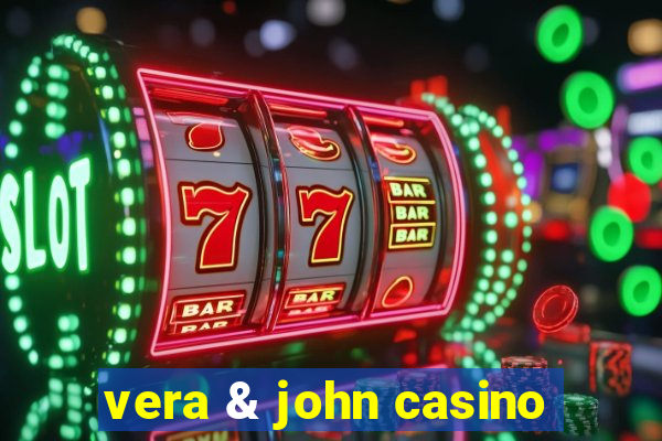 vera & john casino