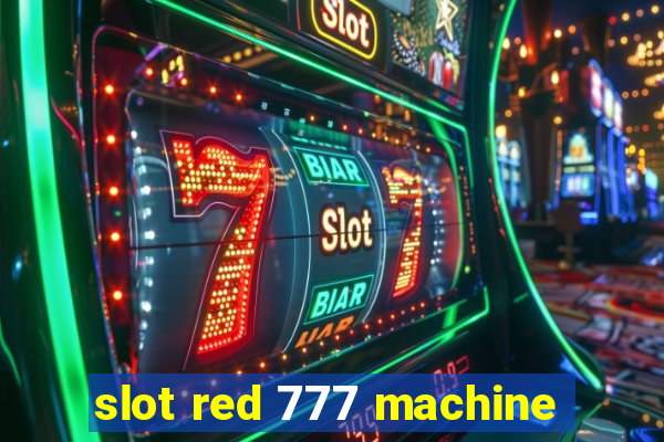 slot red 777 machine