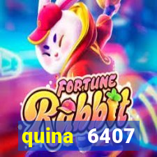 quina 6407 resultado de hoje