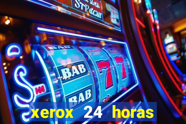 xerox 24 horas porto alegre