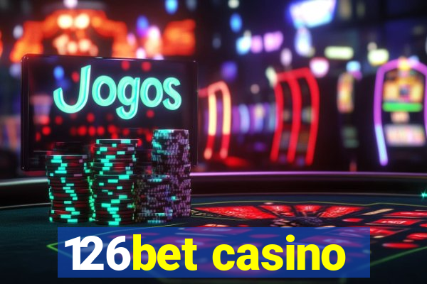 126bet casino