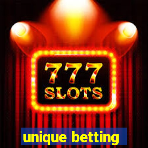 unique betting