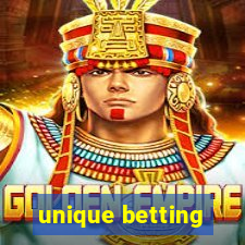 unique betting