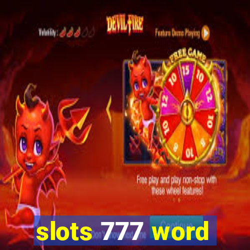 slots 777 word