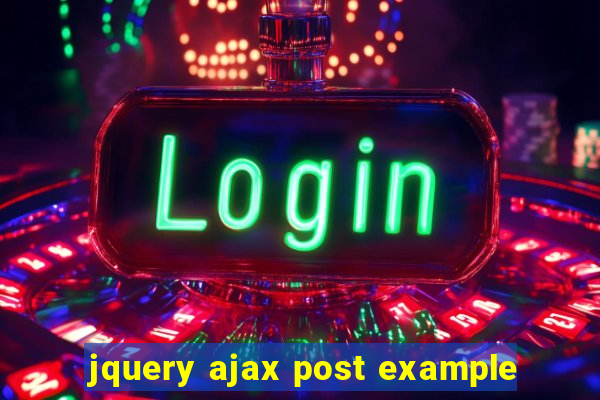 jquery ajax post example