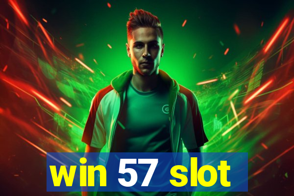 win 57 slot