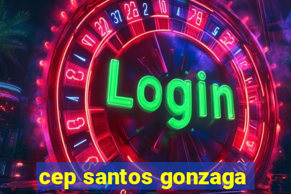 cep santos gonzaga