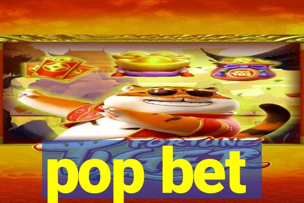 pop bet