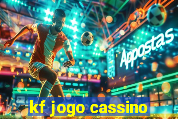 kf jogo cassino